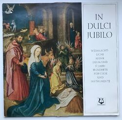 IN DULCE JUBILO Weihnachtliche Musik des 16. und 17. Jahrhunderts (L933)