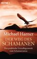 Michael Harner Der Weg des Schamanen