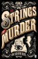 The Strings of Murder Frey & McGray Book 1 Oscar de Muriel Taschenbuch 408 S.