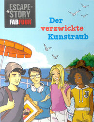 Der verzwickte Kunstraub, Escape-Story Kinder-Rätselbuch FabFour - Knack den Cod