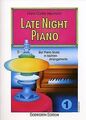 Late Night Piano 1: Bar Piano Music in leichten Arr... | Buch | Zustand sehr gut