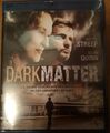 Dark Matter, Blu-Ray, 2011,Top Zustand siehe Foto's 