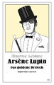 Maurice Leblanc; Henry Seymour / Arsène Lupin - Das goldene Dreieck