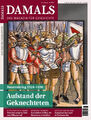 Damals - Das Magazin für Geschichte Ausgabe 5/24 Bauernkrieg 1524-1526