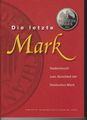 Die letzte Mark Gedenkbuch zum Abschied der Deutschen Mark