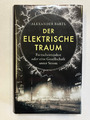 Der elektrische Traum, Alexander Bartl