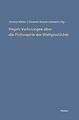 Hegels Vorlesungen über die Philosophie der Weltgeschichte | Buch | 978378731522