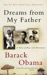 Dreams from My Father: A Story of Race and Inheritance Barack Obama