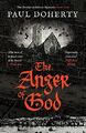 The Anger of God (The Brother Athelsta..., Paul Doherty