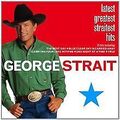 Latest Greatest Straitest Hits von George Strait | CD | Zustand sehr gut
