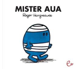 Mister Aua | Roger Hargreaves | Taschenbuch | Mr. Men und Little Miss | 32 S.
