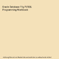 Oracle Database 11g Pl/SQL Programming Workbook, Michael Mclaughlin, John Harper