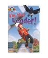 Project X: Gold: Head to Head: I'm the Leader!, Tony Bradman