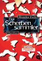 Der Scherbensammler | Monika Feth | Taschenbuch | cbt Taschenbücher | 383 S.