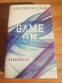 Game on - Chancenlos von Kristen Callihan (2020, Taschenbuch)