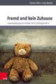 Fremd und kein Zuhause | Martin Kühn (u. a.) | Taschenbuch | 165 S. | Deutsch