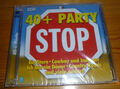 Ü40 + Party - 2 CD Set von 40 Plus Party-Stop - CD - viele Musiktitel versiegelt