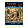 Cannibal Begegnungen: Europäer und Insel Garifuna, 1492 - - Taschenbuch NEU Boucher,