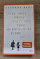 STAY AWAY FROM GRETCHEN EINE UNMÖGLICHE LIEBE von Susanne Abel, Taschenbuch