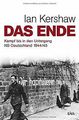 Das Ende: Kampf bis in den Untergang - NS-Deutschland 19... | Buch | Zustand gut