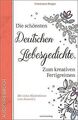 Die schönsten Liebesgedichte. Zum kreativen Fertigr... | Buch | Zustand sehr gut