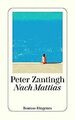 Nach Mattias (detebe) von Zantingh, Peter | Buch | Zustand gut