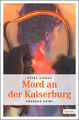 Mord an der Kaiserburg|Petra Kirsch|Broschiertes Buch|Deutsch