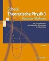Theoretische Physik 3: Klassische Feldtheorie. Von ... | Buch | Zustand sehr gut
