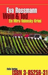 Wein und Tod: Ein Mira-Valensky-Krimi von Eva Rossmann | Buch | Zustand sehr gutGeld sparen & nachhaltig shoppen!