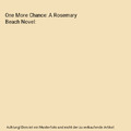 One More Chance: A Rosemary Beach Novel, Abbi Glines