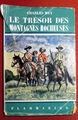 Karl May französische Ausgabe "Le Tresor Des Montagnes Rocheuses,1944,Flammarion