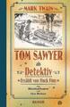 Tom Sawyer als Detektiv Mark Twain