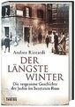 Der längste Winter: Die vergessene Geschichte der Juden ... | Buch | Zustand gut