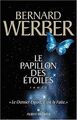 Le papillon des étoiles von Werber, Bernard | Buch | Zustand sehr gut
