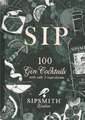 Sipsmith: Schluck: 100 Gin Cocktails mit nur drei Zutaten, Top, Buch