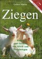 Ziegen : Halten und Züchten von Milch- und Fleischziegen von Gerhard Maurer