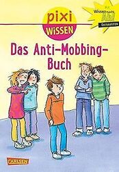 Pixi Wissen, Band 91: Das Anti-Mobbing-Buch | Buch | Zustand gutGeld sparen & nachhaltig shoppen!