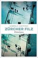 Zürcher Filz: Kriminalroman (Schnyder & Meier)| Buch| Kasperski, Gabriela
