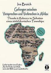 Gefangen zwischen Versprechen und Verbrechen in Afrika | Buch | 9783948721992