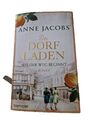 Taschenbuch - Der Dorfladen von Anne Jacobs Sehr Gut 