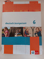 deutsch.kompetent 6 | Schulbuch | Gebunden, ISBN 9783123160028