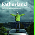 KARL HYDE / MATTHEW HERBERT Fatherland: Original Music from the Stage Show (CD)