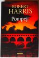 Robert Harris  Pompeji - Weltbid  Roman Gebundene Ausgabe