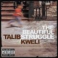 The Beautiful Struggle von Kweli,Talib | CD | Zustand gut