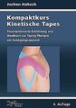 Kompaktkurs Kinetische Tapes: Praxisorientierte Ein... | Buch | Zustand sehr gut
