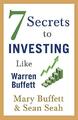 7 Geheimnisse zum Investieren wie Warren Buffett Mary Buffett neues Buch 9781471188978