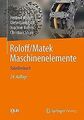 Roloff/Matek Maschinenelemente: Normung, Berechnung, Ges... | Buch | Zustand gut