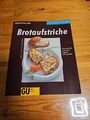 Brotaufstriche-pikant und süß, gesund und originell- selbstgemacht