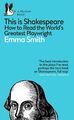 Emma Smith | This Is Shakespeare | Taschenbuch | Englisch (2020) | 368 S.