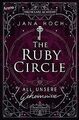 The Ruby Circle (1). All unsere Geheimnisse: Romanc... | Buch | Zustand sehr gut